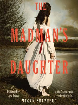 cover image of The Madman's Daughter